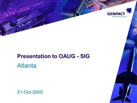 Presentation to OAUG - SIG Atlanta 21-Oct-2005. Confidential. All trademarks appearing herein belong to their respective owners. 2 Inter – Company Transactions.