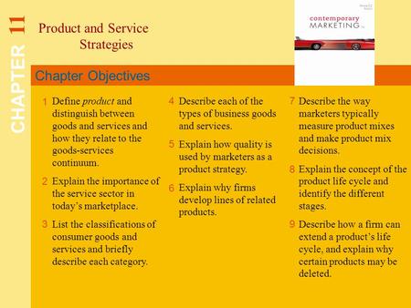 CHAPTER 11 Product and Service Strategies Chapter Objectives 1