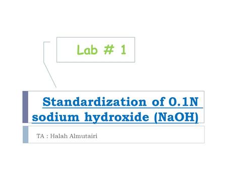 Standardization of 0.1N sodium hydroxide (NaOH)