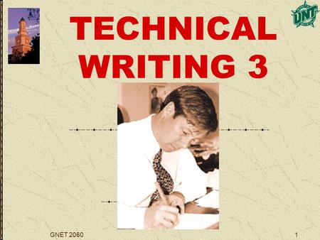 GNET 20601 TECHNICAL WRITING 3. GNET 20602 REPORTS.