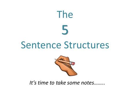 The 5 Sentence Structures