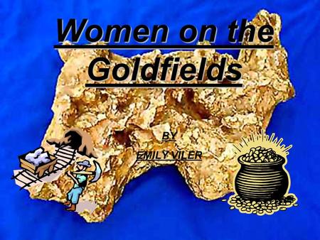Women on the Goldfields