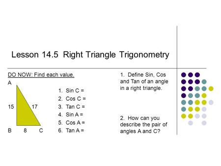 Lesson 14.5 Right Triangle Trigonometry