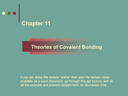 Chapter 11 Theories of Covalent Bonding