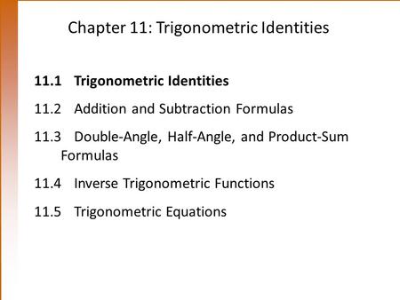 Chapter 11: Trigonometric Identities