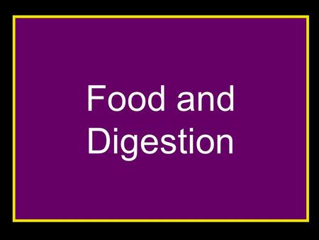 Food and Digestion. After studying this topic you should be able to: Explain what is meant by a balanced diet Describe chemical tests to identify proteins,
