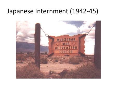 Japanese Internment (1942-45). Executive Order 9066 A black spot in America's history, rampant xenophobia led to President Franklin Delano Roosevelt’s.