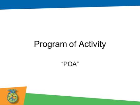 Program of Activity “POA”.