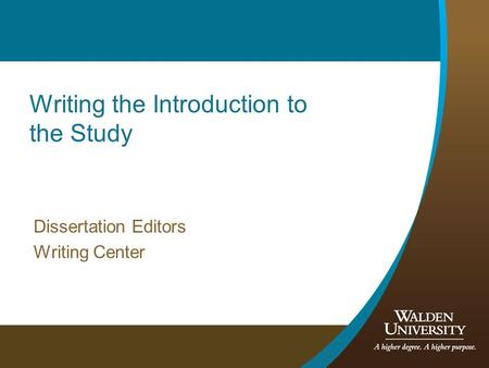 Writing the Introduction to the Study Dissertation Editors Writing Center.