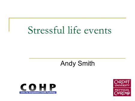 Stressful life events Andy Smith.
