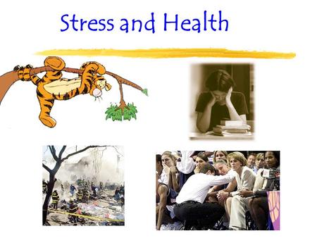 Stress and Health What Is Stress? Stimulus or Response? Or interaction? yStressor — events, pressures, or situations that place demands & trigger coping.