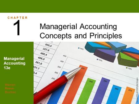 1 Managerial Accounting Concepts and Principles Managerial Accounting
