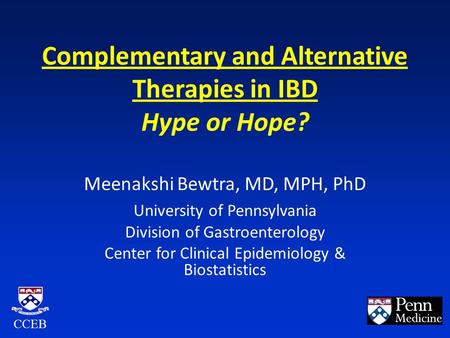 Complementary and Alternative Therapies in IBD Hype or Hope?