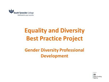 Equality and Diversity Best Practice Project Gender Diversity Professional Development.
