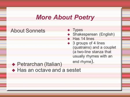 More About Poetry About Sonnets Petrarchan (Italian)