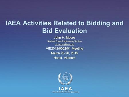 IAEA Activities Related to Bidding and Bid Evaluation