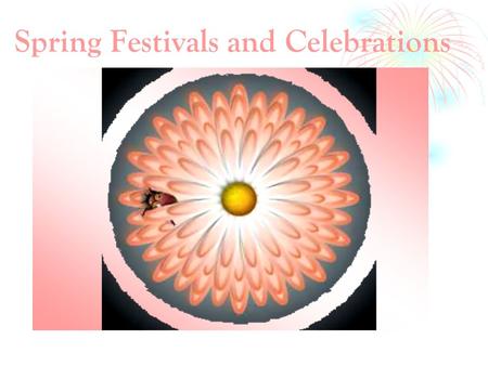 Spring Festivals and Celebrations. Pre-Lenthen Festivals Pre-Lenthen Festivals Sirni Zagovezni,or Shrove Sunday, is also known as the day of forgiveness.