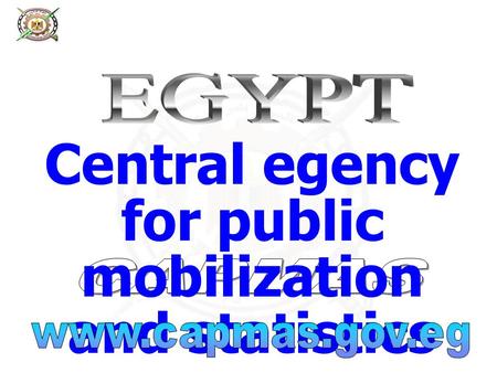 Central egency for public mobilization and statistics.