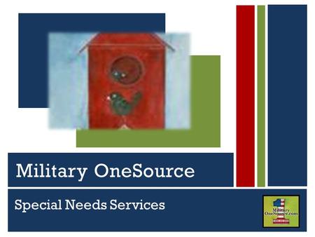 Special Needs Services Serving Active Duty Guard, Reserve and Their Families Military OneSource.