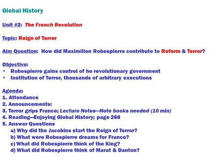 Global History Unit #2: The French Revolution Topic: Reign of Terror