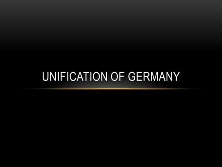 UNIFICATION OF GERMANY. PRUSSIA AS LEADER 1800’s: Germany remained a patchwork of independent states Own laws, currency, and rulers (Until Prussia steps.