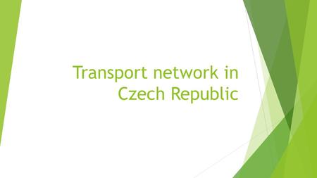 Transport network in Czech Republic. Task 1 - Introduction.