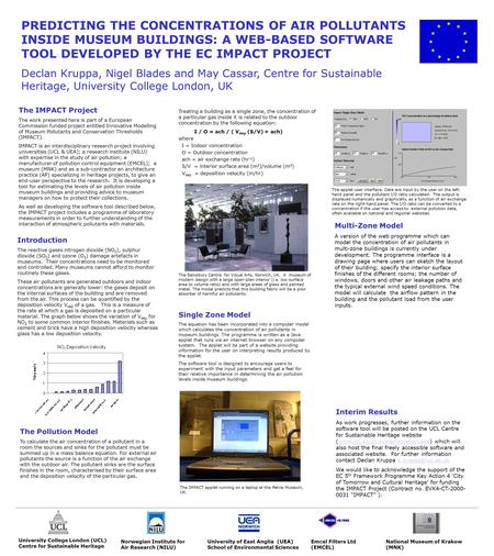 PREDICTING THE CONCENTRATIONS OF AIR POLLUTANTS INSIDE MUSEUM BUILDINGS: A WEB-BASED SOFTWARE TOOL DEVELOPED BY THE EC IMPACT PROJECT Declan Kruppa, Nigel.