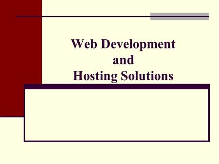 Web Development and Hosting Solutions Mission of Superstition Computers Web Development and Hosting Solutions We will work with our clients to develop.
