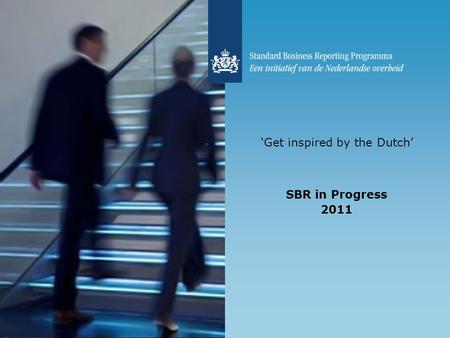 ‘Get inspired by the Dutch’ SBR in Progress 2011.