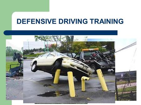 DEFENSIVE DRIVING TRAINING. What's difficult about driving? Increasing amount of vehicles on the road Other drivers attitudes Weather conditions Heavy.