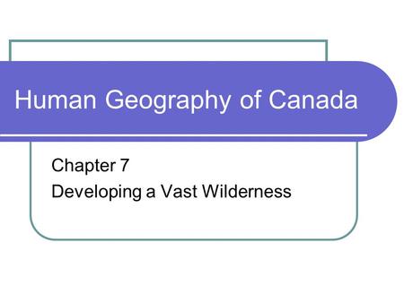 Human Geography of Canada