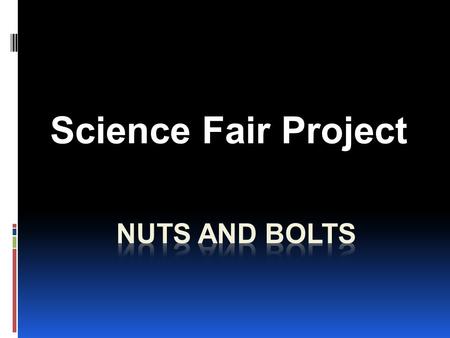 Science Fair Project. Science Fair Project - Purpose  To give the student a better understanding of the dynamic nature of God’s awesome creative power.