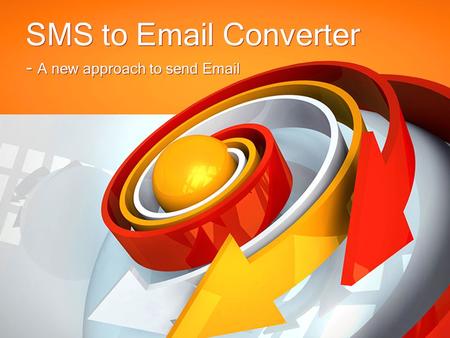 SMS to Email Converter - A new approach to send Email.