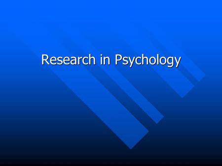 Research in Psychology. Agenda 1. Bell Ringer: The Molly Case? (10) 2. Lecture: Research Methods (20) 3. Handout 1-11 and Discussion. (15) 4. M&M Activity,