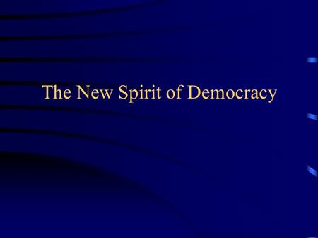 The New Spirit of Democracy. A) The Election of 1824.