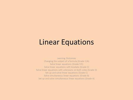 Linear Equations Learning Outcomes