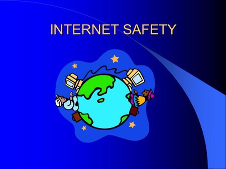 INTERNET SAFETY. What Is The Internet?? Formerly referred to as ARPANET (Advanced Research Projects Agency Network), the internet was created in 1969.