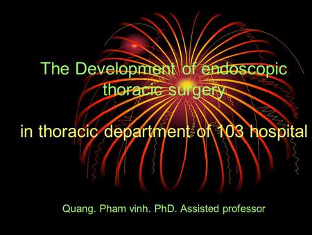 Quang. Pham vinh. PhD. Assisted professor