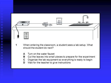 1. When entering the classroom, a student sees a lab setup. What
