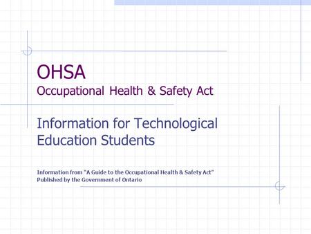 OHSA Occupational Health & Safety Act