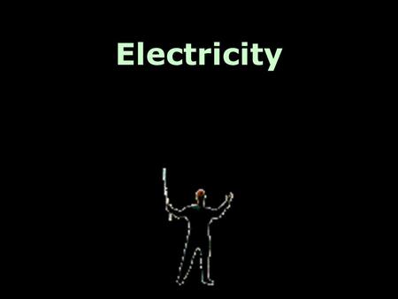 Electricity. Electricity is a force created by a difference in charges (+ & -) due to gained or lost electrons. (an electron is a negatively charged particle.)