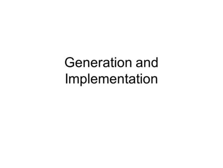 Generation and Implementation. More on classes Types Implementation classes Interfaces Templates Associations –Dependencies –Compositions.