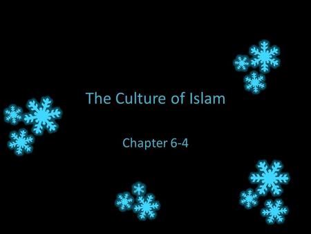 The Culture of Islam Chapter 6-4.