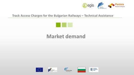 Track Access Charges for the Bulgarian Railways – Technical Assistance Market demand.