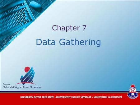 Chapter 7 Data Gathering 1.
