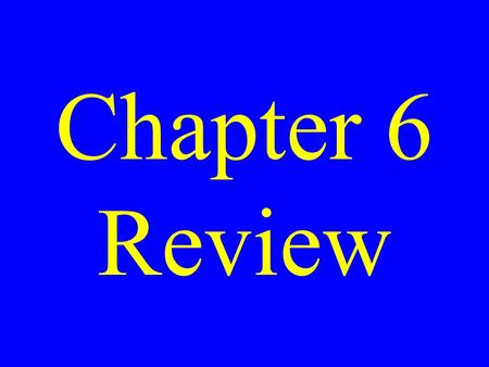 Chapter 6 Review. a temporary visitor transie nt.
