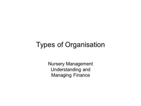 Nursery Management Understanding and Managing Finance