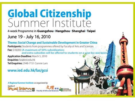  Aims: ◦ Provide a platform for students to engage in emerging Asia through participating in a 4-week intensive study programme ◦ Enhance students’ understanding.