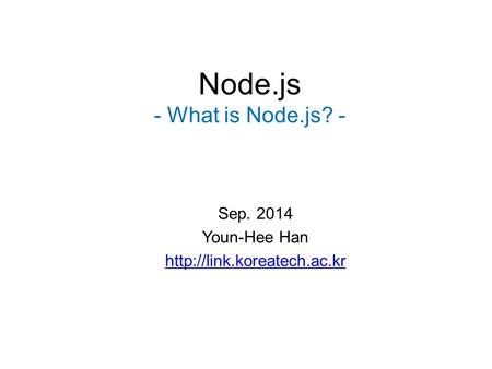 Node.js - What is Node.js? -