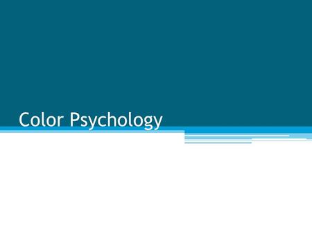 Color Psychology.